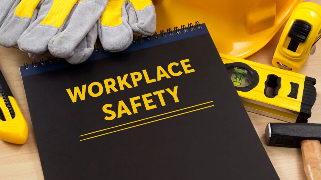 Work Place Safety